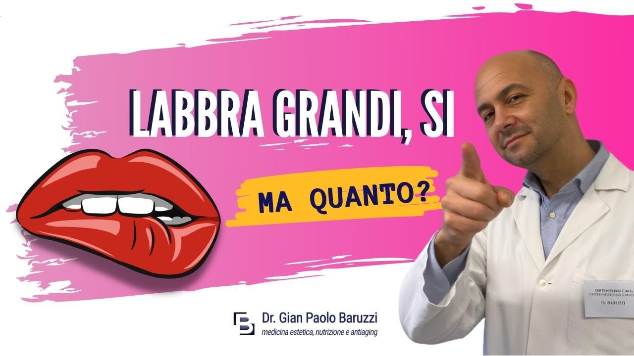 Labbra grandi sì, ma quanto?